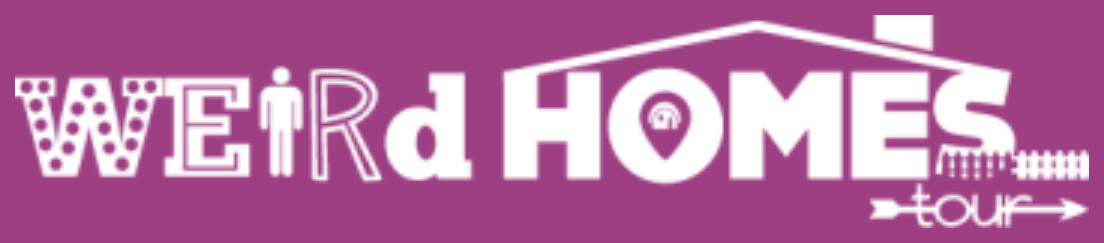 Weird Homes Tour